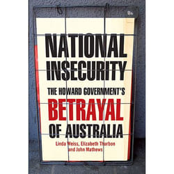Allen & Unwin National Insecurity livre politique Anglais
