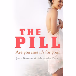 Allen &amp; Unwin The Pill, Santé, esprit et corps, Anglais, Livre broché, 324 pages