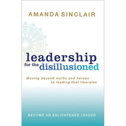 Allen & Unwin Leadership for the Disillusioned livre Business & finance Anglais