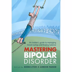Allen & Unwin Mastering Bipolar Disorder, Anglais, Livre broché, 300 pages