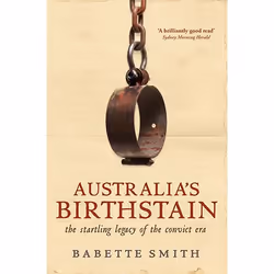 Allen &amp; Unwin Australia's Birthstain, histoire, Anglais, Livre broché, 408 pages