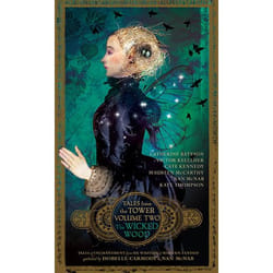 Allen & Unwin The Wicked Wood (Tales from the Tower Volume Two) livre fiction litéraire Anglais