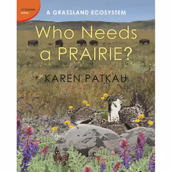 ISBN Who Needs a Prairie?, Anglais, Couverture rigide, 32 pages