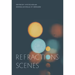 Playwrights Canada Press Refractions: Scenes, Livre broché, 224 pages