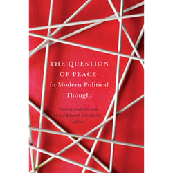 ISBN The Question of Peace in Modern Political Thought