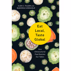 ISBN Eat Local, Taste Global, Anglais, Livre broché, 200 pages