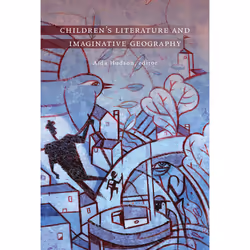 ISBN Children's Literature and Imaginative Geography, Anglais, Couverture rigide, 368 pages