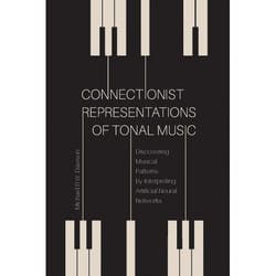 UBC Press Connectionist Representations of Tonal Music livre