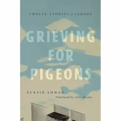 UBC Press Grieving for Pigeons, Livre broché, 128 pages