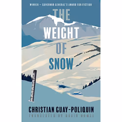 Talonbooks The Weight of Snow, fiction litéraire, Anglais, Livre broché, 240 pages