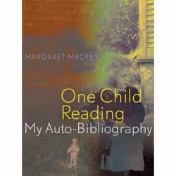 The University of Alberta Press One Child Reading, Littérature scientifique, Anglais, 584 pages