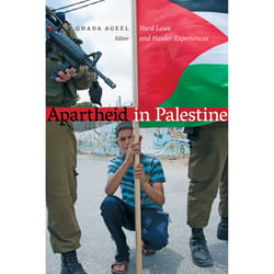 The University of Alberta Press Apartheid in Palestine livre histoire Anglais