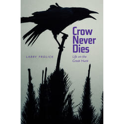 The University of Alberta Press Crow Never Dies livre Littérature scientifique Anglais