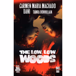 ISBN The Low, Low Woods (Hill House Comics), Anglais, Livre broché, 160 pages