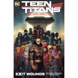 ISBN Teen Titans Academy Vol. 2: Exit Wounds, Anglais, Couverture rigide, 240 pages