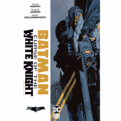 ISBN Batman: Curse of the White Knight The Deluxe Edition, Anglais, Couverture rigide, 280 pages
