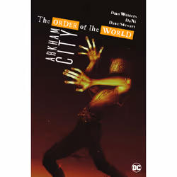 ISBN Arkham City - The Order of the World, Anglais, Livre broché, 144 pages