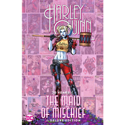 ISBN Harley Quinn: 30 Years of the Maid of Mischief The Deluxe Edition livre Anglais Couverture rigide 336 pages
