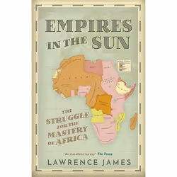 Hachette UK Empires in the Sun, Anglais, Livre broché, 416 pages