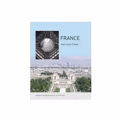 ISBN France: Modern Architectures in History, Education, Anglais, 336 pages