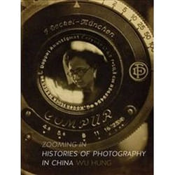 ISBN Zooming in : Histories of Photography in China livre Photographie Anglais Couverture rigide