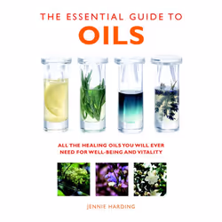 ISBN The Essential Guide to Oils, Livre broché, 288 pages