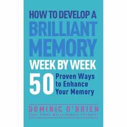 ISBN How to Develop a Brilliant Memory Week by Week, Livre broché, 176 pages