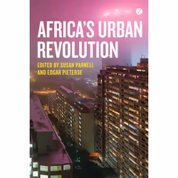 ISBN Africa's Urban Revolution, Anglais, Livre broché, 320 pages