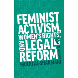 ISBN Feminist Activism, Women's Rights, and Legal Reform, Anglais, Livre broché, 256 pages