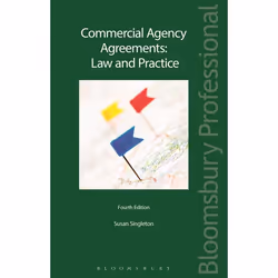 ISBN Commercial Agency Agreements: Law and Practice, Loi, Anglais, Couverture rigide, 396 pages