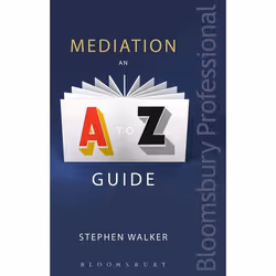 ISBN Mediation: An A-Z Guide, Loi, Anglais, Livre broché, 568 pages
