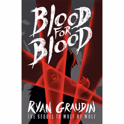 Hachette UK Wolf by Wolf: Blood for Blood, Anglais, Livre broché, 496 pages
