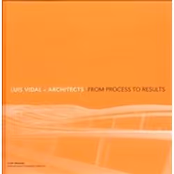 ISBN Luis Vidal + Architects : From Process to Results, Anglais, Couverture rigide, 224 pages