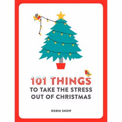 Allen & Unwin 101 Things to do to Take the Stress Out of Christmas, Anglais, Livre broché, 128 pages