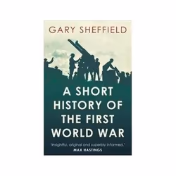 ISBN Short History of the First World War, politique, Anglais, Livre broché, 256 pages