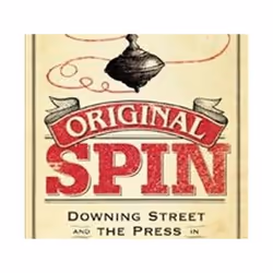 ISBN Original Spin: Downing Street and the Press in Victorian Britain, histoire, Anglais, Couverture rigide