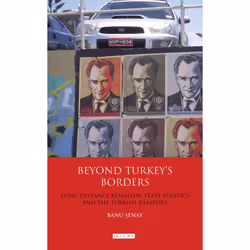 ISBN Beyond Turkey's Borders, Anglais, Couverture rigide, 336 pages