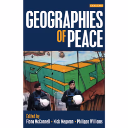 ISBN Geographies of Peace, Anglais, Couverture rigide, 320 pages