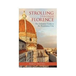 ISBN Strolling Through Florence: The Definitive Walking Guide to the Renaissance City livre Voyage Anglais