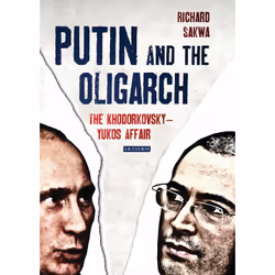 ISBN Putin and the Oligarch, Anglais, Couverture rigide, 320 pages