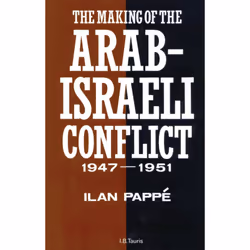 ISBN The Making of the Arab-Israeli Conflict, 1947-1951, Anglais, Livre broché, 338 pages