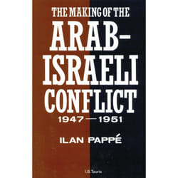 ISBN The Making of the Arab-Israeli Conflict, 1947-1951
