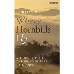 ISBN Where Hornbills Fly, Anglais, Livre broché, 304 pages