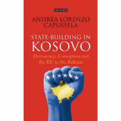 ISBN State-Building in Kosovo, Anglais, Couverture rigide, 320 pages