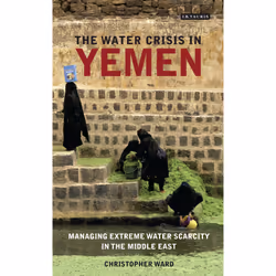 ISBN The Water Crisis in Yemen, Anglais, Couverture rigide, 464 pages