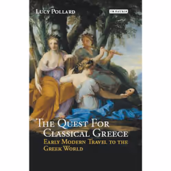 ISBN The Quest for Classical Greece, Anglais, Couverture rigide, 296 pages