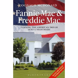 ISBN Fannie Mae and Freddie Mac (Turning the American Dream into a Nightmare), Anglais, Livre broché, 432 pages