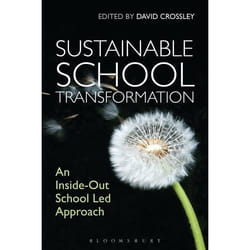 ISBN Sustainable School Transformation (An Inside-Out School Led Approach)