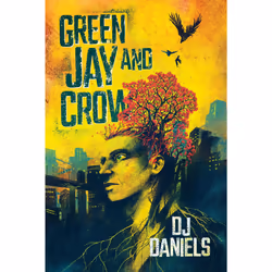 ISBN Green Jay and Crow, fiction litéraire, Anglais, Livre broché, 384 pages