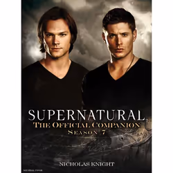 ISBN Supernatural: The Official Companion Season 7, Anglais, Livre broché, 176 pages